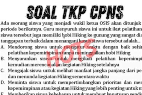 CONTOH SOAL TES KARAKTERISTIK PRIBADI TKP DALAM SKD CPNS TAHUN 2024