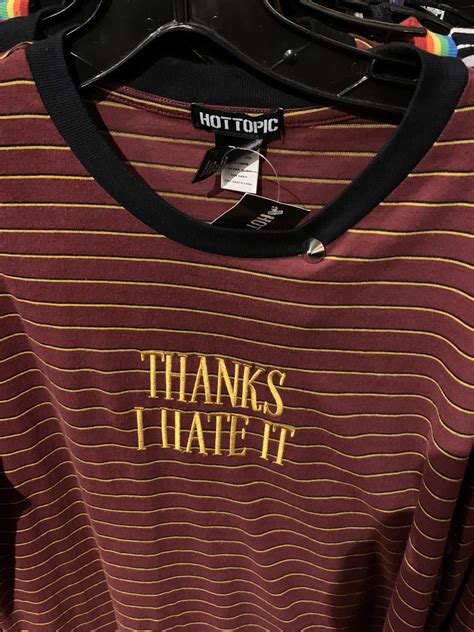 Thanks I Hate Hot Topic R TIHI