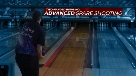 Two Handed Bowling Laydown And Loft National Bowling Academy