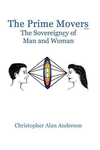 The Prime Movers The Sovereigncy Of Man And Woman Anderson
