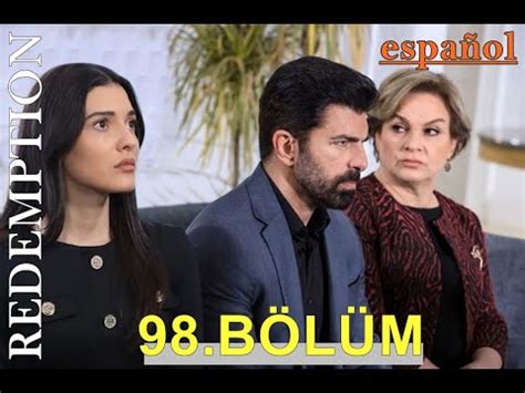 Esaret 98 Bölüm Redemption Capítulo 98 español YouTube