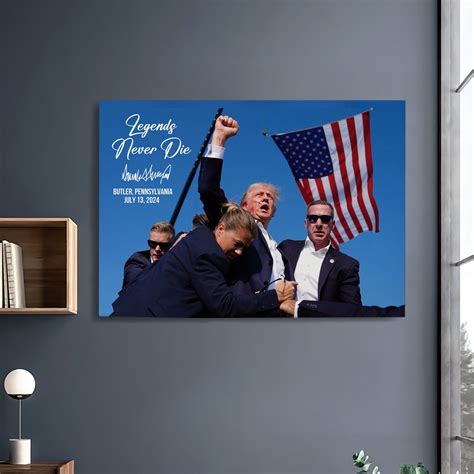 Legends Never Die Trump Fight 2024 Canvas Trump Pennsylvania Rally