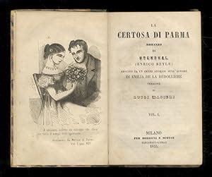 La Certosa Di Parma Romanzo Di Stendhal Enrico Beyle Seguito Da Un