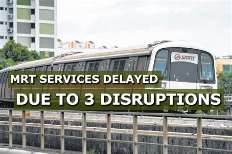 Three disruptions caused delays in East-West and North-South lines ...