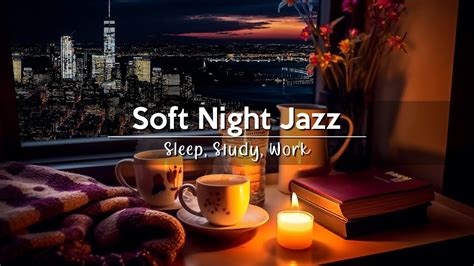 Night Jazz Piano Instrumental Music Soft Jazz Relax Background