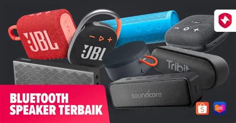 Top 10 Bluetooth Speaker Terbaik Malaysia 2024 Dari Rm38