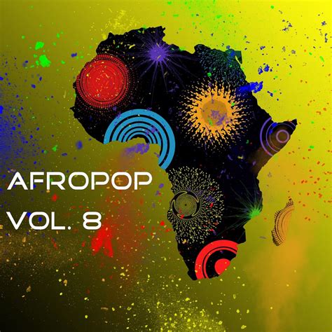 ‎Afropop, Vol. 8 - Album by Various Artists - Apple Music