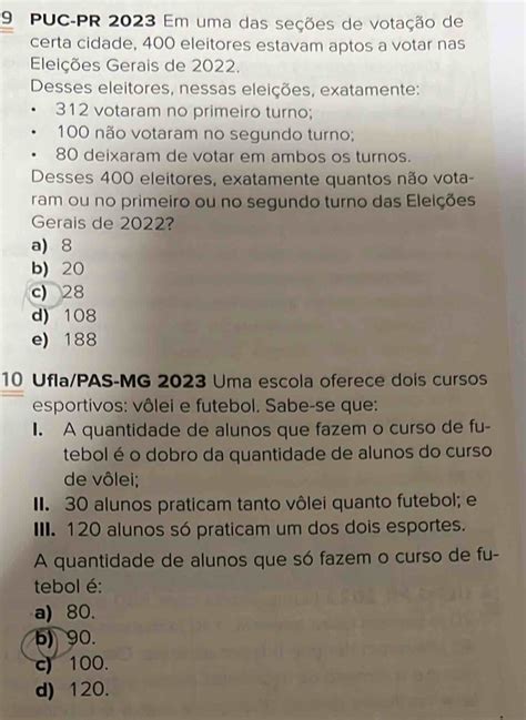 Em Uma Das Seções De Votação De Certa Cidade - Resolvido:PUC-PR 2023 Em uma das seções de votação de certa cidade, 400 ...