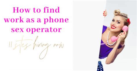 How To Work As A Phone Sex Operator From Home Top 10 Sites