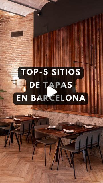 Barcelona Magazine On Instagram Top Restaurantes De Tapas En