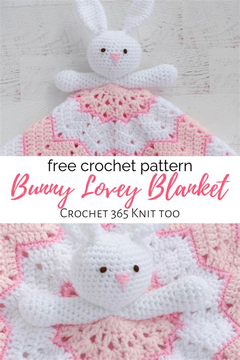 Crochet Lovey Blanket A Bunny To Love Crochet 365 Knit Too