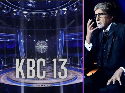 Kbc 13 Premiere Date Timings And All Other Details Of Amitabh