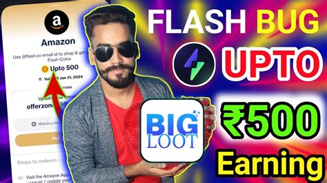 New Bug Upto 500 Loot Offer Flash App Bug Offer 2024 Flash App