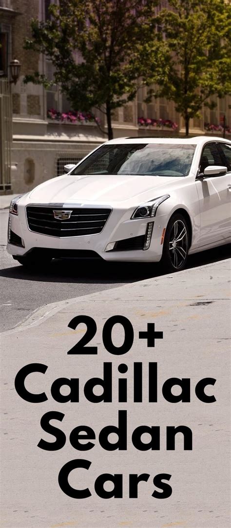 20+ Cadillac Sedan Cars You Should Check Out Now