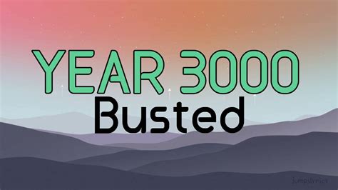 Year 3000 - Busted (lyrics) - YouTube