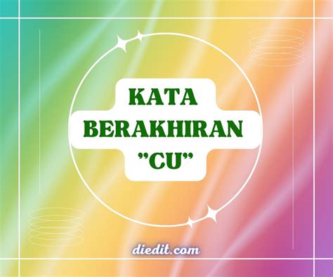 daftar kata  berakhiran cu dieditcom