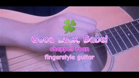 Good Luck Babe Chappell Roan Fingerstyle Guitar Chords