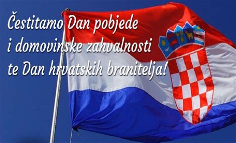 Dan Pobjede I Domovinske Zahvalnosti Dan Hrvatskih Branitelja