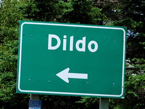 Dildo Yes This Is A Real Town In Newfoundland Canada Edgeplot Flickr
