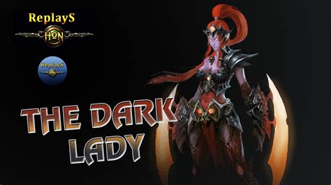 HoN The Dark Lady Hashiranma 1755 MMR YouTube