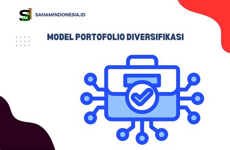 Model Portofolio Diversifikasi Saham Indonesia Saham Indoneisa