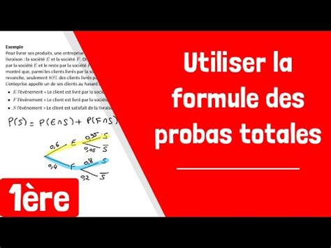 Comment Utiliser La Formule Des Probabilit S Totales Youtube