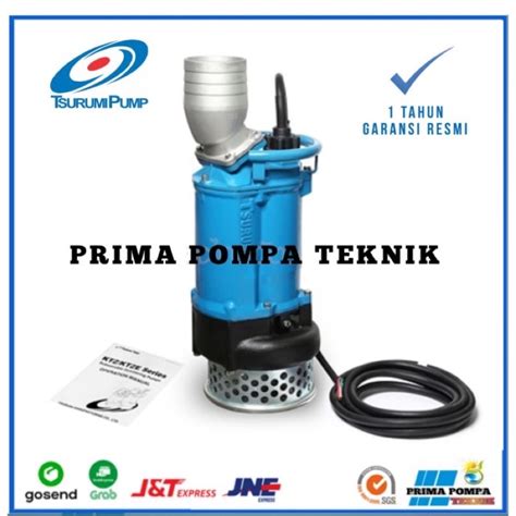 Jual Tsurumi KTZ67 5 Pompa Celup Submersible Pump Heavy Duty Drainage