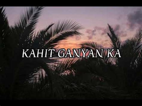 KAHIT GANYA KA BY JR CROWN THOME Ft KATH YouTube