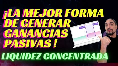 La Mejor Forma De Generar Ganancias Pasivas C Mo Utilizar La