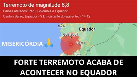 Urgente Forte Terremoto Acaba De Acontecer No Equador E Peru Youtube