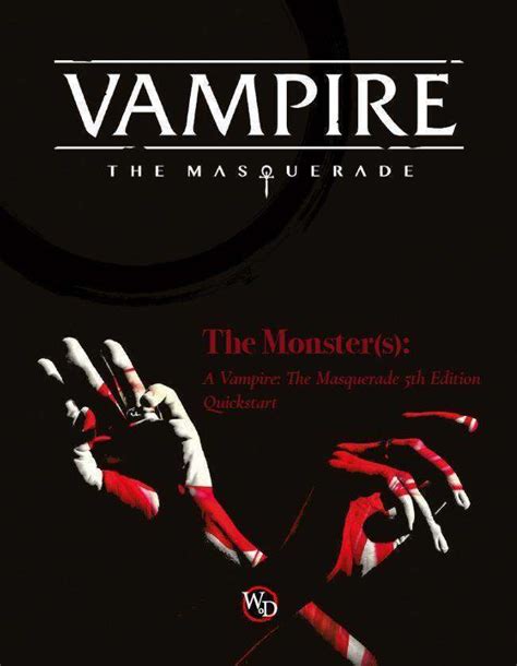 The Monsters: A Vampire: the Masquerade Quickstart - VTM Wiki