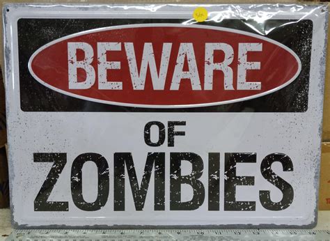 Lot Tin Beware Of Zombies Sign