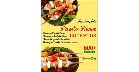 The Complete Puerto Rican Cookbook Over Puerto Rican Caribbean