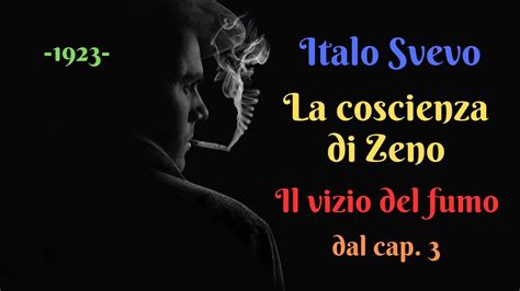 Italo Svevo La Coscienza Di Zeno 1923 Il Vizio Del Fumo Dal