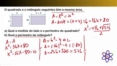 O Quadrado E O Retângulo Seguintes Têm A Mesma área Youtube