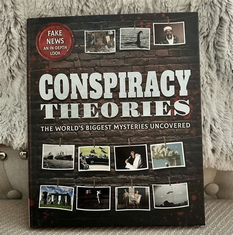 Conspiracy Theories: The World's Biggest Mysteries Uncovered - An In