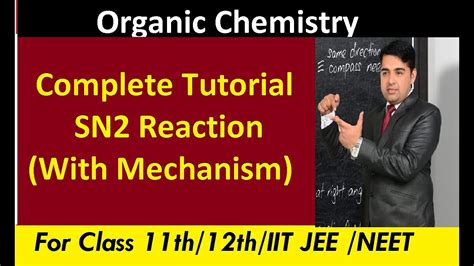 Complete Sn Reaction Mechanism Organic Chemistry Adi Study Youtube