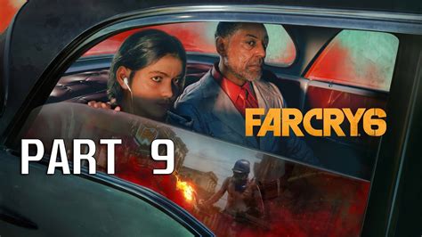 Far Cry 6 Gameplay Walkthrough Part 9 1440p 60fps Pc High 2k Rtx No