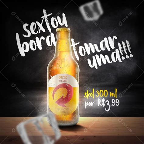 Sextou Bora Tomar Uma Social Media Psd Editável Cerveja Skol