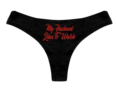 My Husband Likes To Watch Panties Cuckold Hotwife Bachelorette Party Bridal Gift Hot Wife Womens