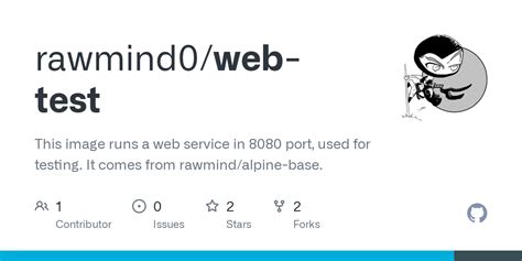 GitHub - rawmind0/web-test: This image runs a web service in 8080 port ...