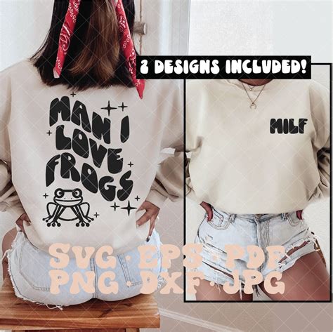 Man I Love Frogs Milf Svg Milf Svg Do Milfs Not Drugs Svg Frogs Svg Man I Love Frogs Svg