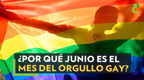 Por qué junio es el mes del orgullo gay
