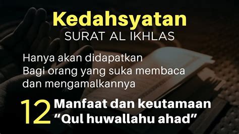 12 Manfaat Dan Keutamaan Surat Al Ikhlas YouTube