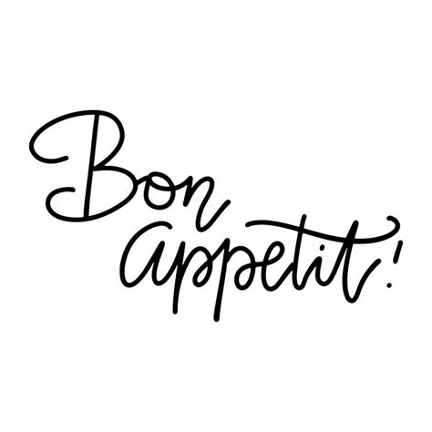 Bon Appetit Hand Written Lettring Quote Hand Drawn Calligraphy