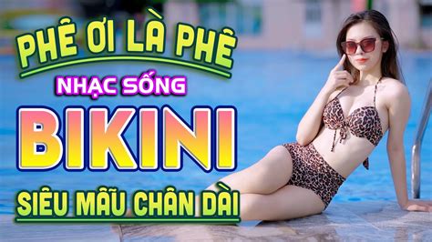 Tình Ca Trên Lúa LK Nhạc Sống Siêu Người Mẫu Châu Á ÁO TẮM BIKINI CHÂN DÀI M XEM MÀ PHÊ
