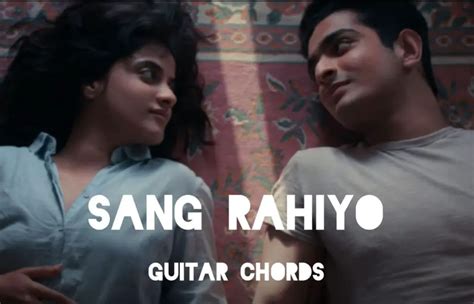 Sang Rahiyo Chords By Jasleen Royal & Ujjwal Kashyap - Tabsnation