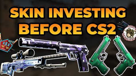 Csgo Investments What Skins To Invest In Before Cs2 Comes Out Youtube