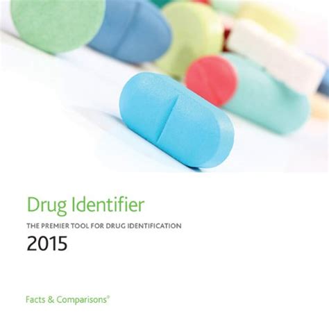 Drug Identifier 2015 The Premier Tool For Drug Identification By Facts