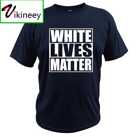 White Lives Matter Black Lives Matter Funny Cool Designs Graphic T